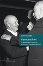 Matthias Pasdzierny, Matthias Paszdierny, Matthias Psdzierny, Dietmar Schenk, Thoma Schipperges, Thomas Schipperges... - Wiederaufnahme?