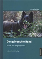 Arne Felden - Der gebrauchte Hund