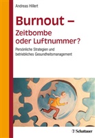 Andreas Hillert - Burnout - Zeitbombe oder Luftnummer?