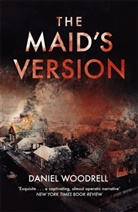 Daniel Woodrell - The Maid's Version