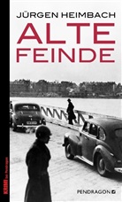 Jürgen Heimbach - Alte Feinde