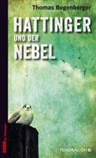 Thomas Bogenberger - Hattinger und der Nebel