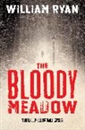 William Ryan - The Bloody Meadow