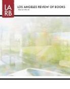 Tom Lutz - Los Angeles Review of Books Quarterly Journal Winter 2014