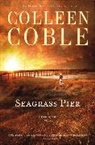 Colleen Coble - Seagrass Pier