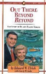 Edward W Ulrich, Edward W. Ulrich - Out There Beyond Beyond