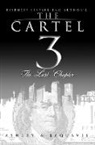 Ashley, New Ashley, R. H. Ed. Ashley, Ashley &amp; Jaquavis, Ashley &amp; JaQuavis&gt;, Ashley @00000041@ JaQuavis... - The Cartel 3