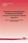 Maximo Camacho, Gabriel Perez-Quiros, Pilar Poncela - Short-Term Forecasting for Empirical Economists