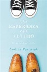Andres Panasiuk, Andrés Panasiuk - Una esperanza y un futuro