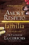 Dr. Emerson Eggerichs, Emerson Eggerichs - Amor Y Respeto En La Familia