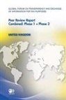 Oecd, Organization for Economic Cooperation &amp;, Organization for Economic Cooperation &amp;. - Global Forum on Transparency and Exchange of Information for Tax Purposes Peer Reviews: United Kingdom 2011: Combined: Phase 1 + Phase 2