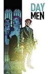 Matt Gagnon, Matt/ Nelson Gagnon, Matt Gagnon, Michael Alan Nelson, Michael Alan Nelson, Antoine Ozenam... - Day Men 1