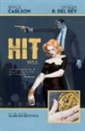 Bryce Carlson, Bryce/ Del Rey Carlson, Vanesa Del Rey, Vanesa R. Del Rey, Vanesa R Del Rey, Vanesa R. Del Rey... - Hit