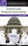 David Newton, David E Newton, David E. Newton, Newton David E. - Science and Political Controversy