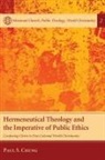 Paul S. Chung - Hermeneutical Theology and the Imperative of Public Ethics