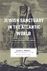 David Rittenberg, Barry Stiefel, Barry L Stiefel, Barry L. Stiefel, Barry L./ Rittenberg Stiefel - Jewish Sanctuary in the Atlantic World