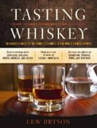 Lew Bryson, Bryson Lew - Tasting Whiskey