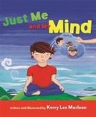 Kerry Lee MacLean - Just Me and My Mind