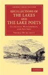 Thomas De Quincey, De Quincey Thomas, Thomas De Quincey - Recollections of the Lakes and the Lake Poets