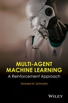 Schwartz, H M Schwartz, H. M. Schwartz, HM Schwartz, Howard M. Schwartz - Multi-Agent Machine Learning