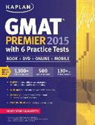 Kaplan - GMAT Premier 2015 with 6 Practice Tests
