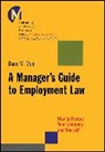 MUIR, Dana M Muir, Dana M. Muir, Dana M. (University of Michigan Business Sch Muir, Dm Muir, Wood David Muir - Manager''s Guide to Employment Law