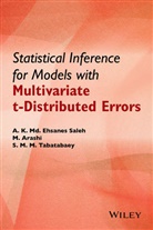 A. K. Md. Ehsanes Saleh, Mohamma Arashi, Mohammad Arashi, Mohammad (Shahrood University of Technology Arashi, Arashi Mohammad, A K Md Ehsane Saleh... - Statistical Inference for Models With Multivariate T Distributed Error