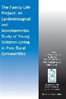 Rand D. Conger, Martha Cox, L Vernon-Feagans, Lynne Vernon-Feagans, Lynne Cox Vernon-Feagans, Martha Cox... - Family Life Project