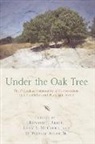 Ronald J. (EDT)/ McClure Allen, O. Wesley Allen, O. Wesley Jr. Allen, Ronald J. Allen, John S. McClure - Under the Oak Tree