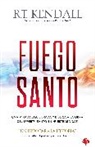 R T Kendall, R. T. Kendall - Fuego Santo