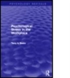 Terry Beehr, Terry (Central Michigan University Beehr, Terry A. Beehr - Psychological Stress in the Workplace (Psychology Revivals)