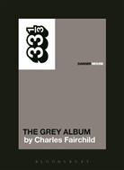 Charles Fairchild, Charles (University of Sydney Fairchild, Dr. Charles (University of Sydney Fairchild - Danger Mouse's The Grey Album