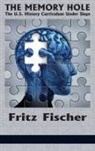 Fritz Fischer - The Memory Hole