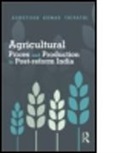 Ashutosh Kumar Tripathi, Ashutosh Kumar (Indian Institute of Mana Tripathi, Tripathi Ashutosh Kumar - Agricultural Prices and Production in Post-Reform India