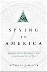 Michael J Sulick, Michael J. Sulick, Sulick Michael J. - Spying in America