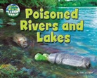 Ellen Lawrence - Poisoned Rivers and Lakes
