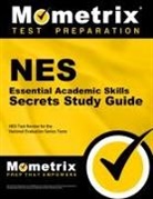 Mometrix Media LLC, Mometrix Teacher Certification Test Team, Nes Exam Secrets Test Prep - NES Essential Academic Skills Secrets Study Guide