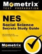 Mometrix Teacher Certification Test Team, Nes Exam Secrets Test Prep - NES Social Science Secrets Study Guide