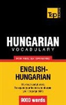Andrey Taranov - Hungarian Vocabulary for English Speakers - 9000 Words