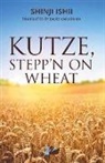Shinji Ishii - Kutze, Stepp''n on Wheat