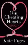 Kate Figes, Kate (Books Editor) Figes, Figes Kate - Our Cheating Hearts