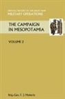 Brig Gen F. J. Moberly - The Campaign in Mesopotamia Vol II. Official History of the Great War Other Theatres