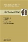Captain Cyril Falls - Military Operations Egypt & Palestine Vol II. Part I Official History of the Great War Other Theatres