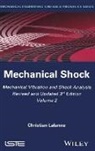 Lalanne, Christi Lalanne, Christian Lalanne - Mechanical Vibration and Shock Analysis, Mechanical Shock