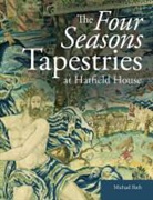Michael Bath - The Four Seasons Tapestries at Hatfield House