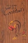 Tad Shell, A. R. Roumanis, W. C. Whitfield - Just Cocktails