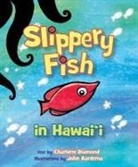 Charlotte Diamond, Charlotte/ Aardema Diamond, John Aardema - Slippery Fish in Hawaii