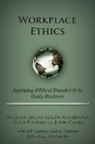 John Coors, William Edgar, Vern Poythress - Workplace Ethics