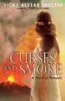 Vicky Shecter, Vicky Alvear Shecter - Curses and Smoke