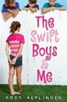 Kody Keplinger - The Swift Boys & Me